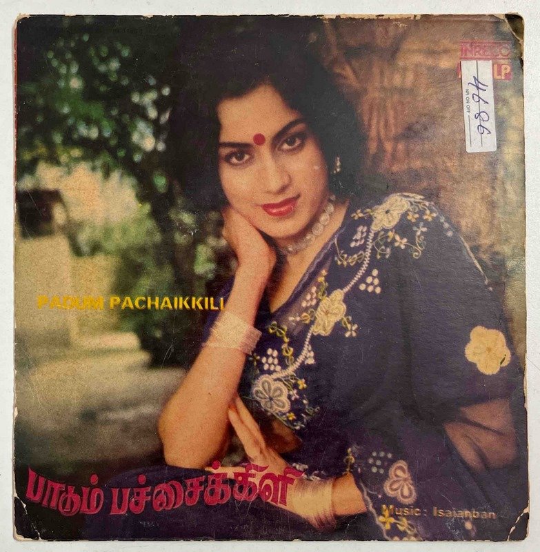 Paadum Pachaikkili Tamil EP Vinyl Records By Isaianban